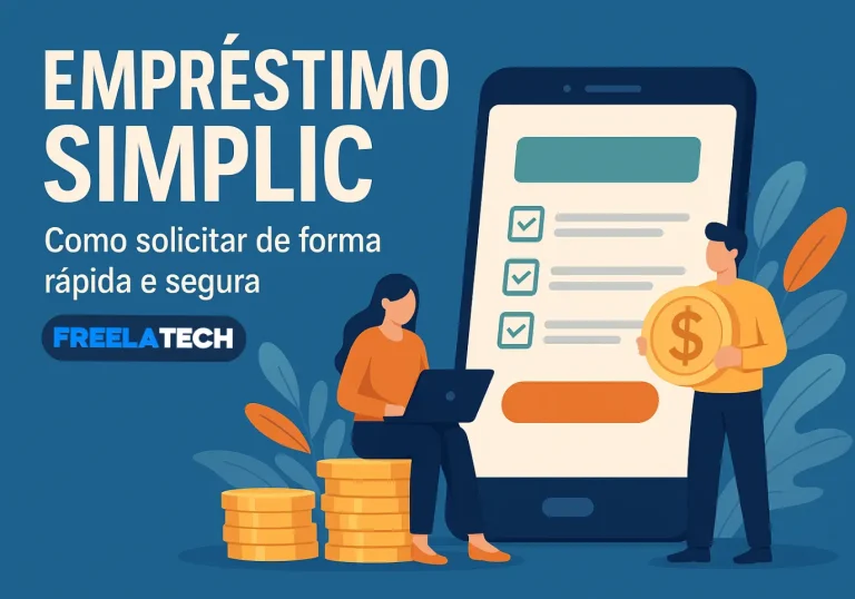 Empréstimo Simplic: como solicitar de forma rápida e segura - Freela Tech
